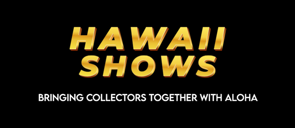 Hawaii Collectibles Show